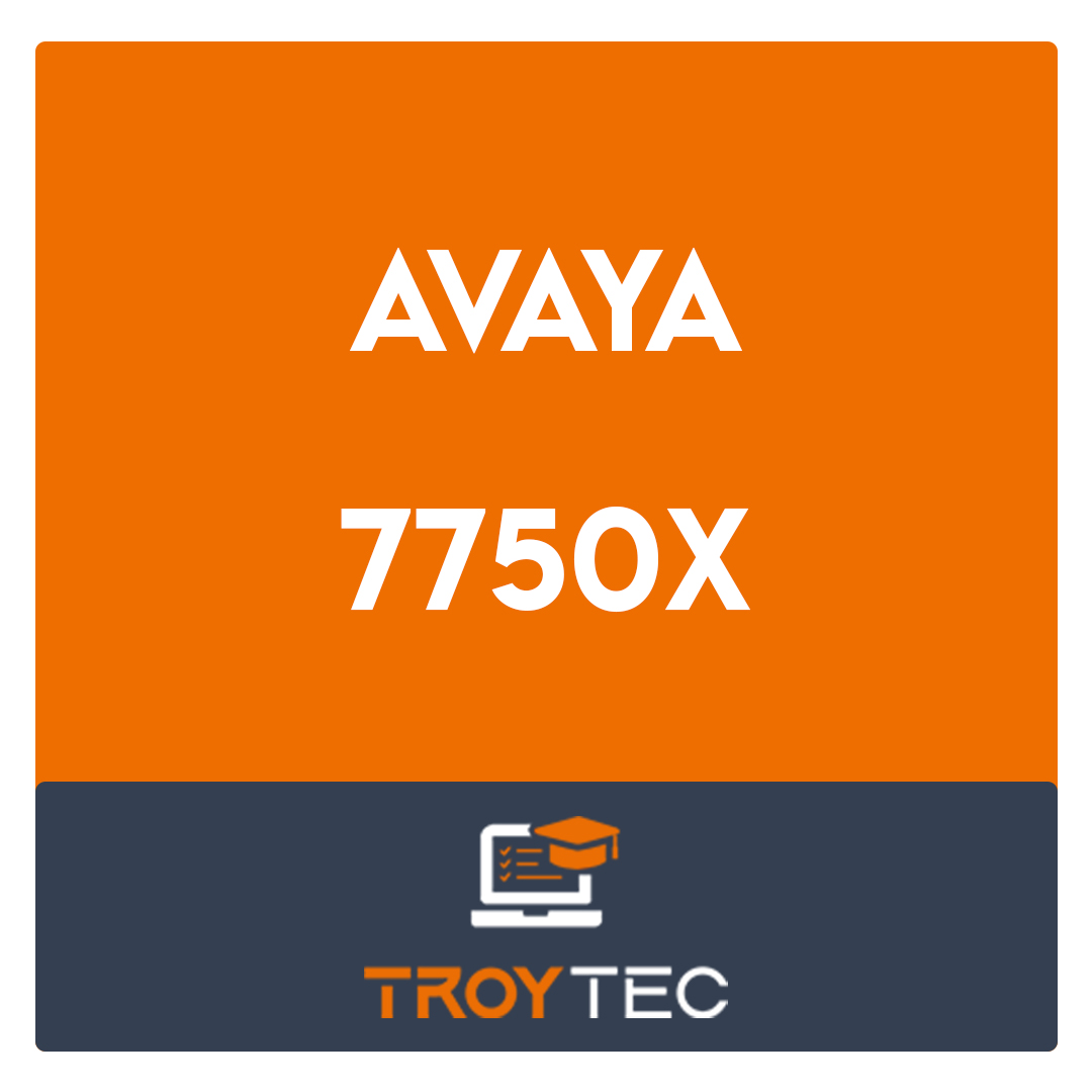 7750X-Avaya IP Office Contact Center Implementation and Expanded Configuration Exam