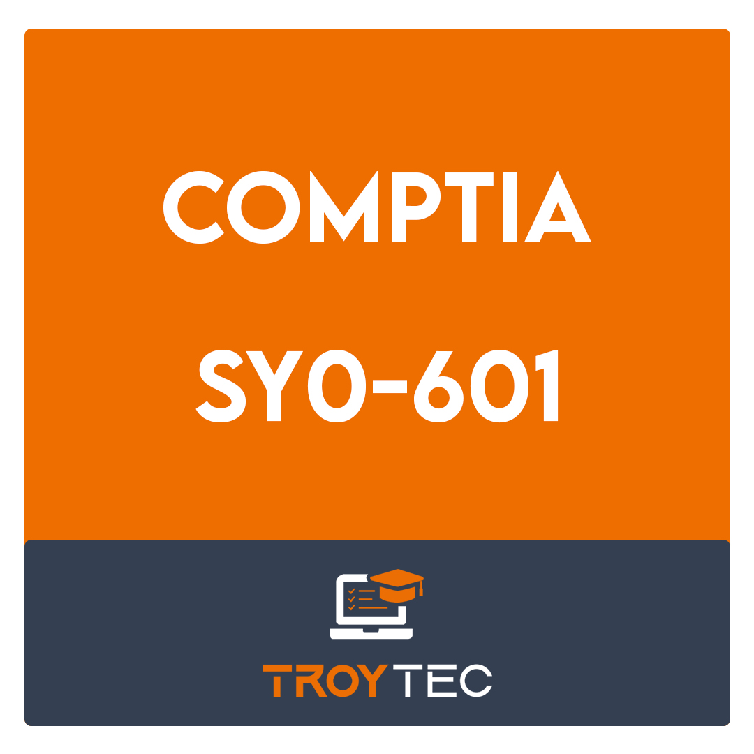 SY0-601-CompTIA Security+ 2021 Exam