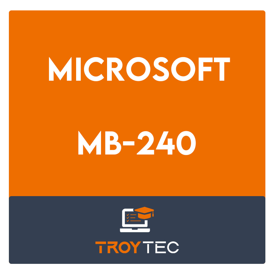 MB-240-Microsoft Dynamics 365 for Field Service Exam