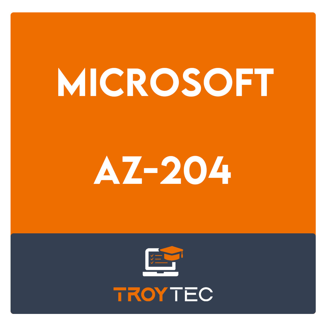 AZ-204-Prepare For Developing Solutions for Microsoft Azure Exam