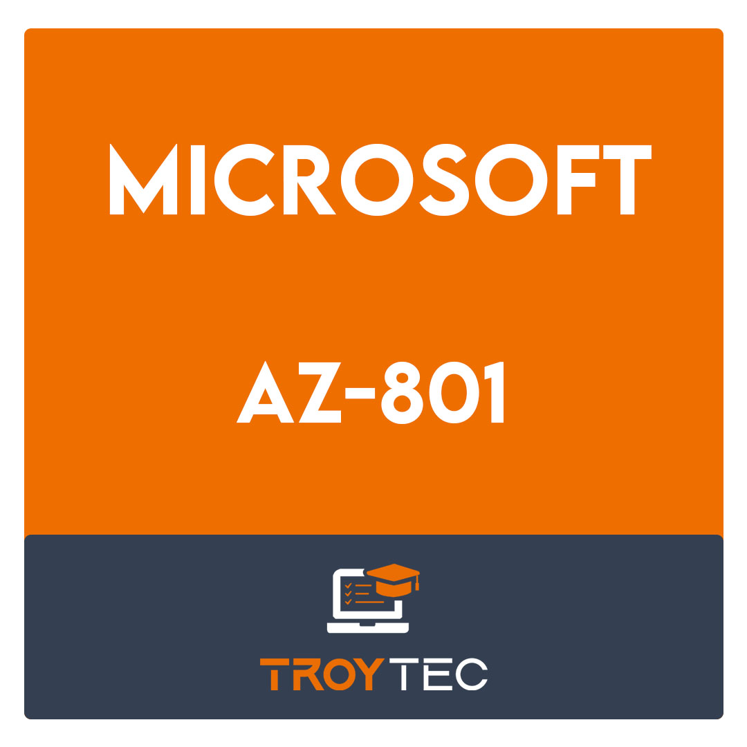 AZ-801-Configuring Windows Server Hybrid Advanced Services Exam
