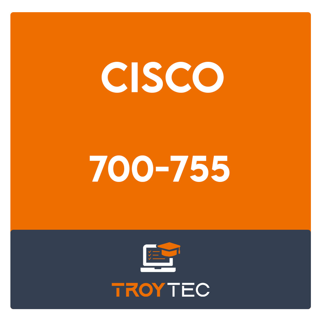 700-755-Cisco Small Business Technical Overview Exam