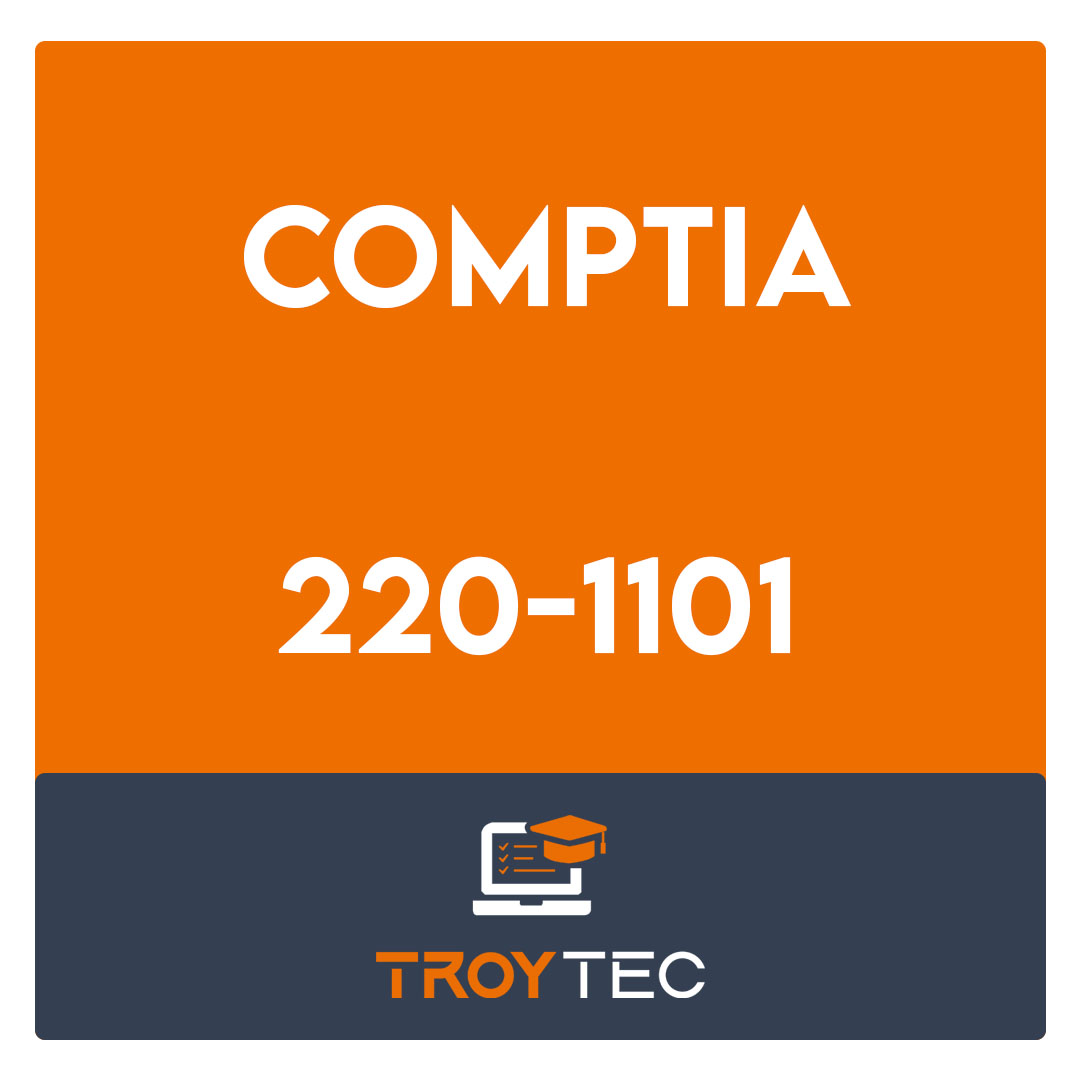 220-1101-CompTIA A+ Exam