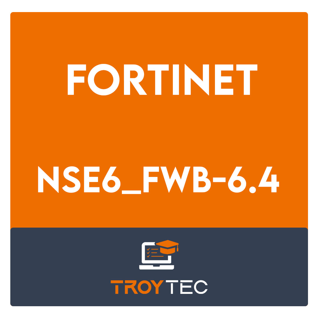 NSE6_FWB-6.4-Fortinet NSE 6 - FortiWeb 6.4 Exam