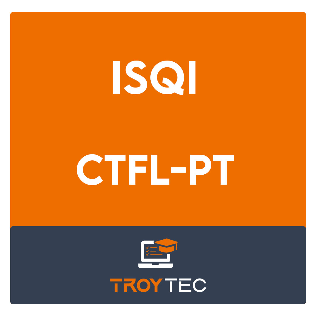 CTFL-PT-ISTQB Certified Tester Foundation Level Exam