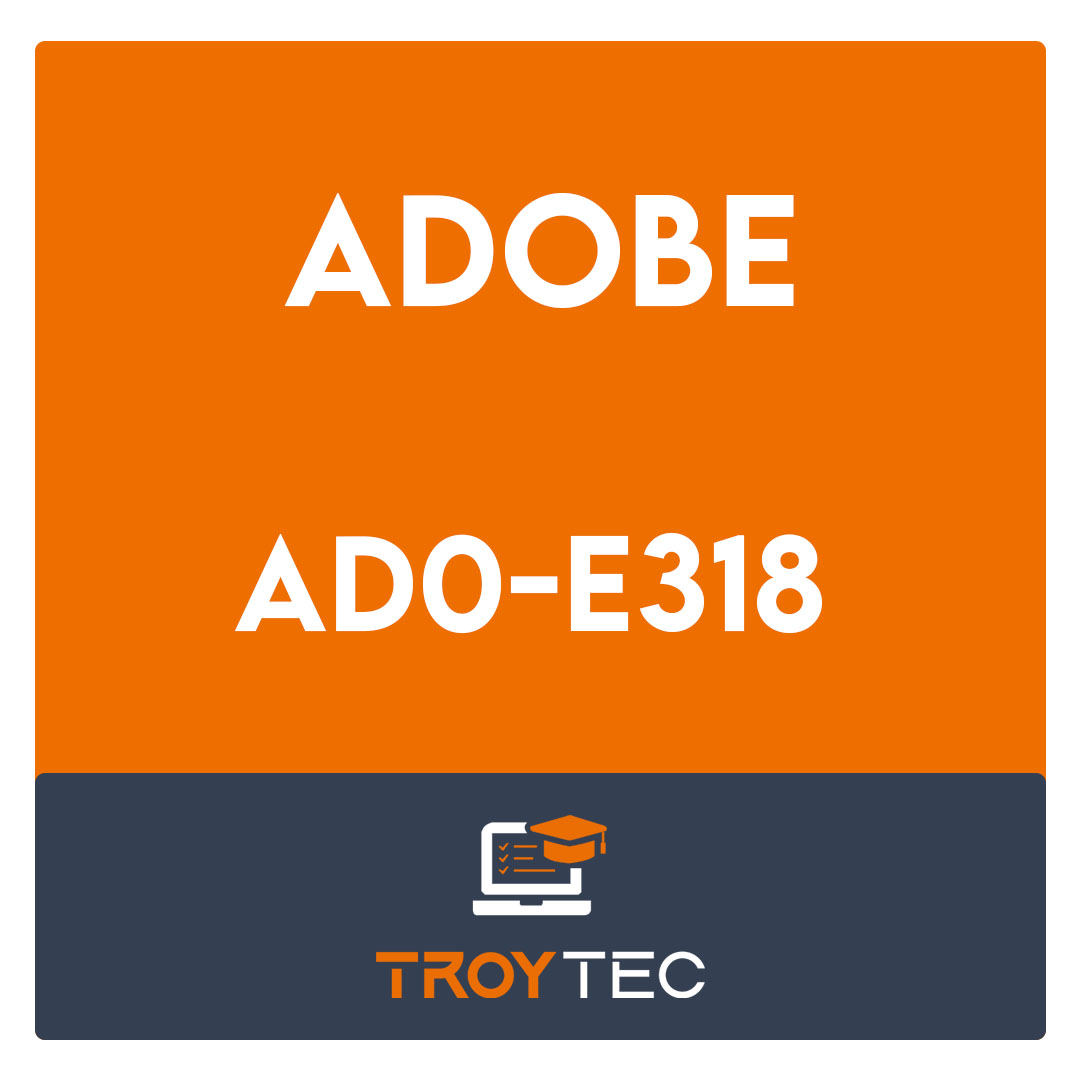 AD0-E318-Adobe Campaign Classic Architect Master Exam