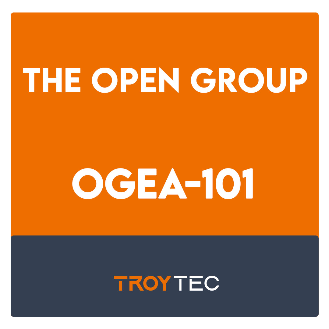 OGEA-101-TOGAF® Enterprise Architecture Part 1 Exam