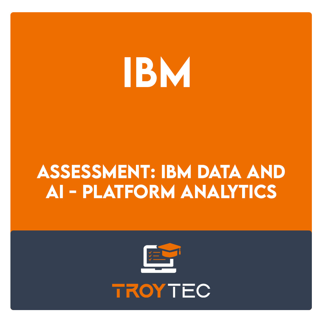 Assessment: IBM Data and AI - Platform Analytics